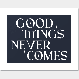 Good Things Posters and Art